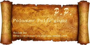 Polnauer Pelágiusz névjegykártya